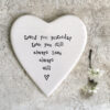Porcelain Heart Coaster – “Loved You Yesterday Love You Still” Sentimental Gift